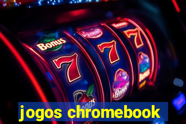 jogos chromebook